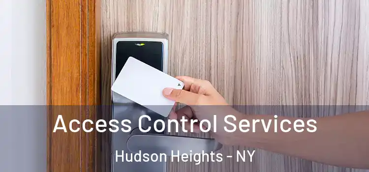  Access Control Services Hudson Heights - NY
