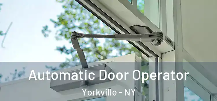  Automatic Door Operator Yorkville - NY