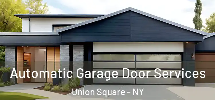  Automatic Garage Door Services Union Square - NY
