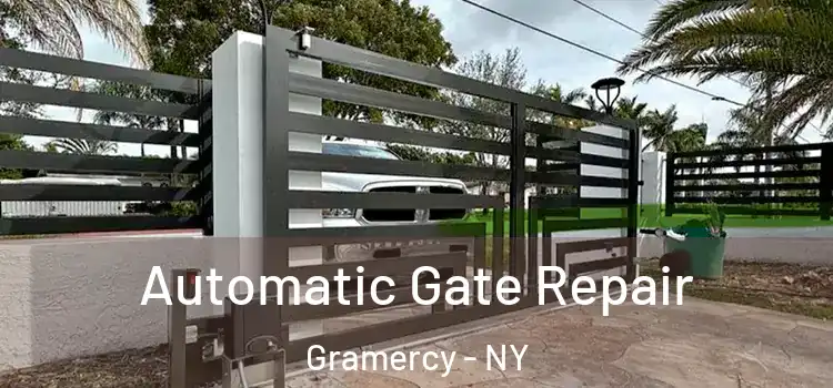  Automatic Gate Repair Gramercy - NY