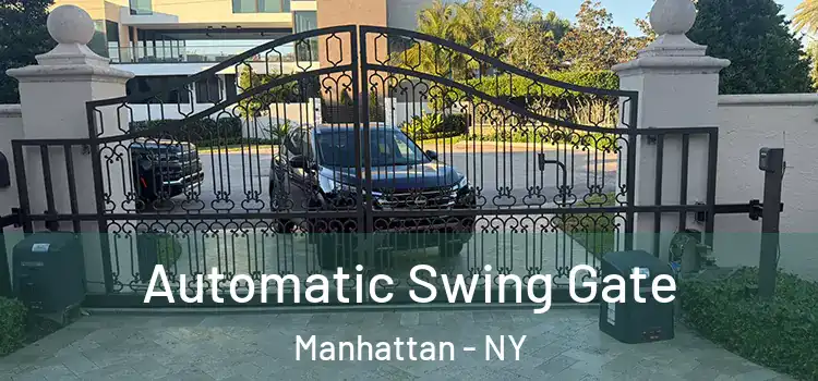  Automatic Swing Gate Manhattan - NY