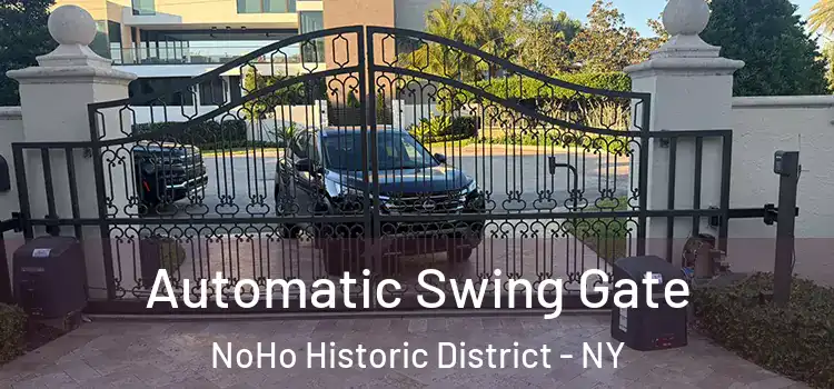  Automatic Swing Gate NoHo Historic District - NY