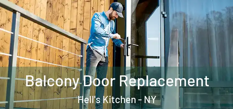  Balcony Door Replacement Hell's Kitchen - NY