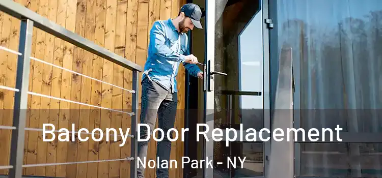  Balcony Door Replacement Nolan Park - NY