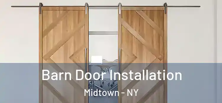  Barn Door Installation Midtown - NY