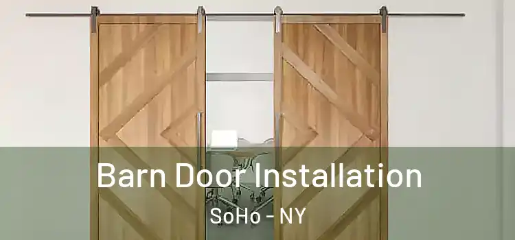  Barn Door Installation SoHo - NY