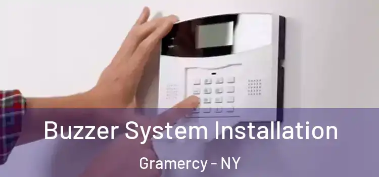  Buzzer System Installation Gramercy - NY