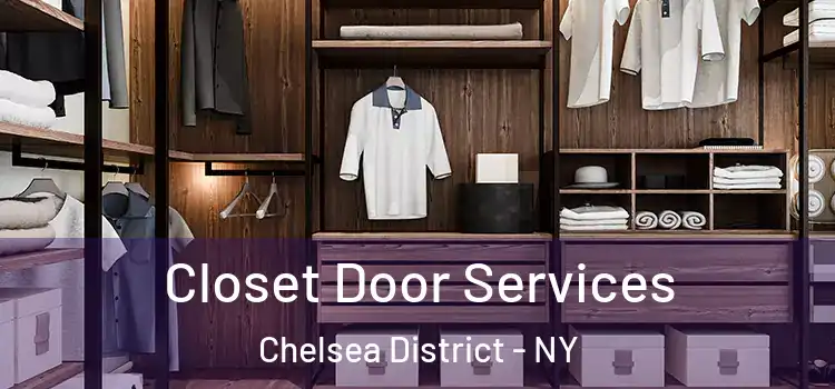  Closet Door Services Chelsea District - NY