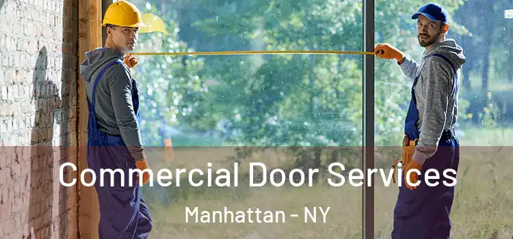  Commercial Door Services Manhattan - NY