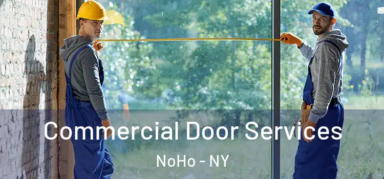  Commercial Door Services NoHo - NY