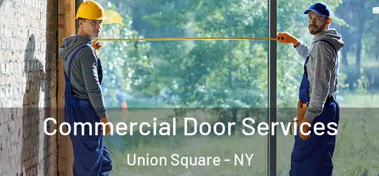 Commercial Door Services Union Square - NY