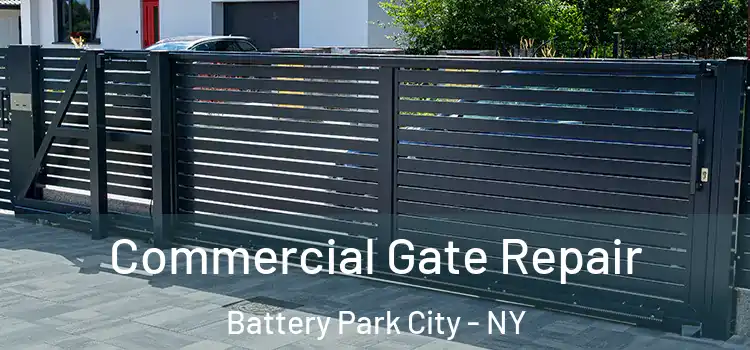  Commercial Gate Repair Battery Park City - NY
