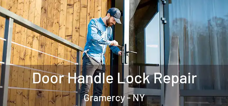  Door Handle Lock Repair Gramercy - NY