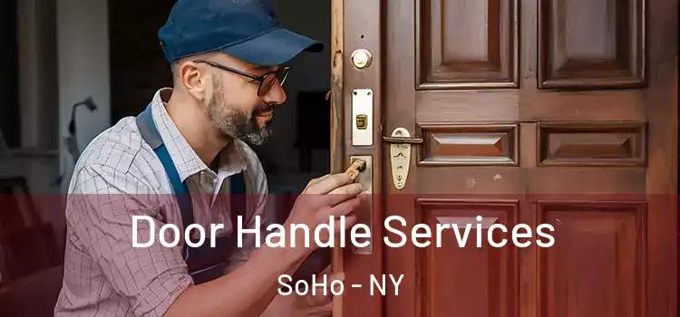  Door Handle Services SoHo - NY