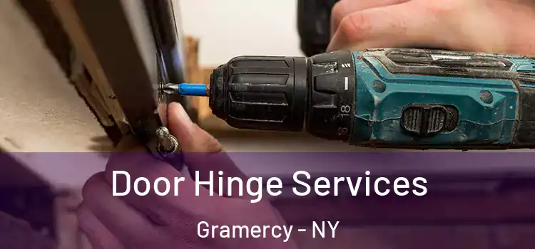  Door Hinge Services Gramercy - NY