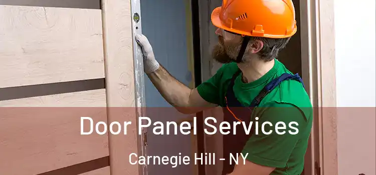  Door Panel Services Carnegie Hill - NY