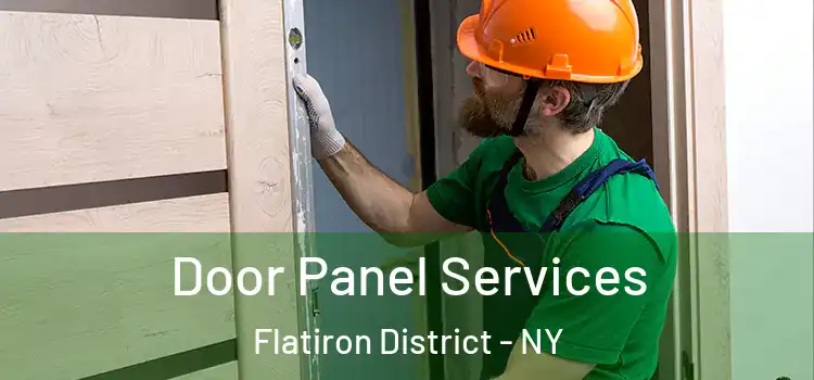  Door Panel Services Flatiron District - NY