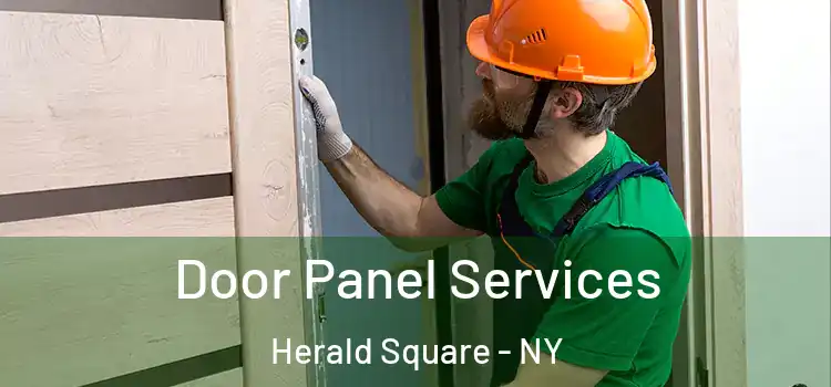  Door Panel Services Herald Square - NY