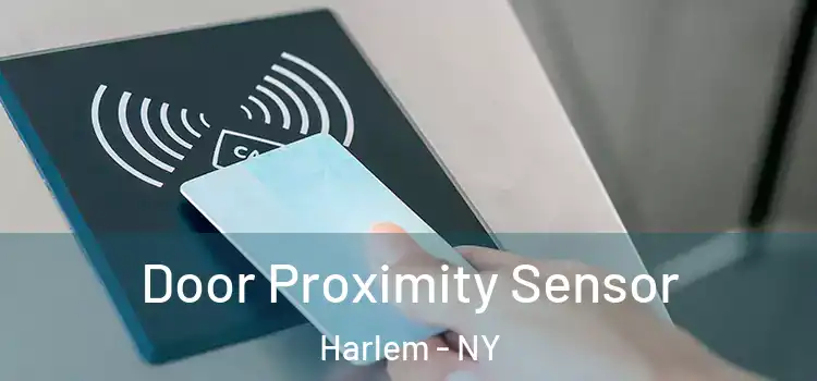  Door Proximity Sensor Harlem - NY