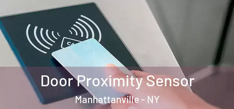 Door Proximity Sensor Manhattanville - NY