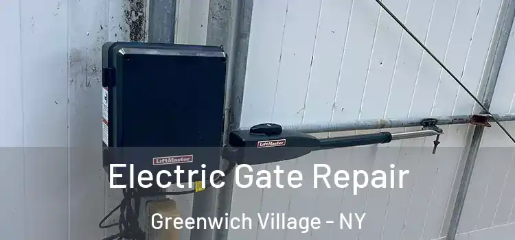 Electric Gate Repair Greenwich Village - NY