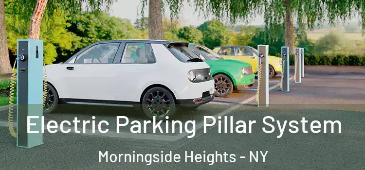  Electric Parking Pillar System Morningside Heights - NY