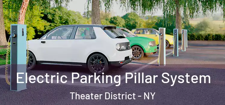  Electric Parking Pillar System Theater District - NY
