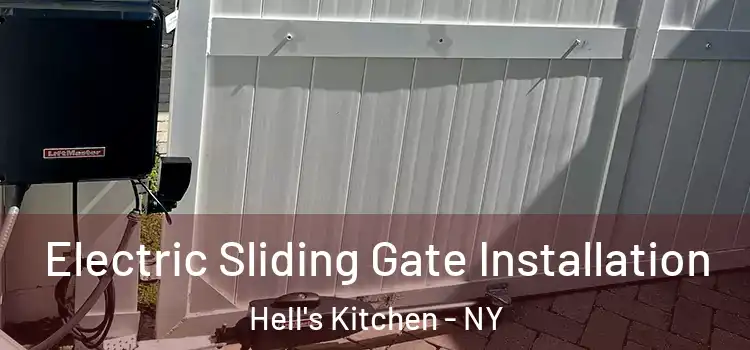  Electric Sliding Gate Installation Hell's Kitchen - NY