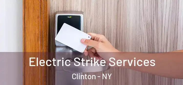  Electric Strike Services Clinton - NY