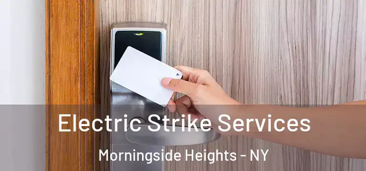  Electric Strike Services Morningside Heights - NY
