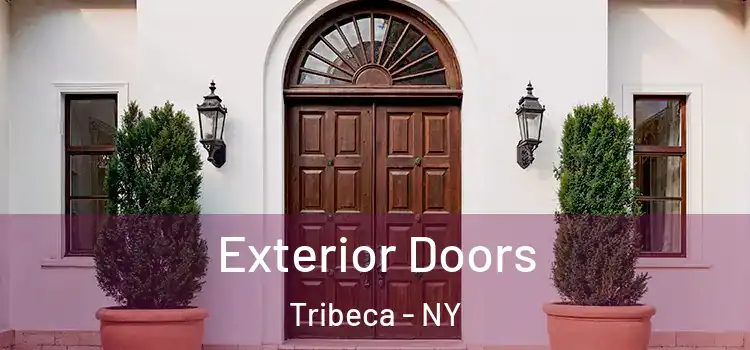  Exterior Doors Tribeca - NY