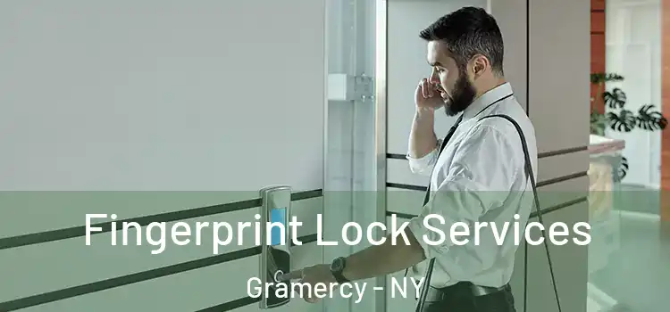  Fingerprint Lock Services Gramercy - NY