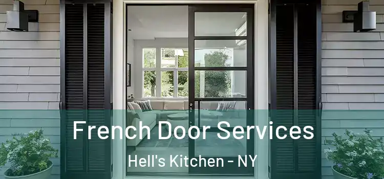  French Door Services Hell's Kitchen - NY