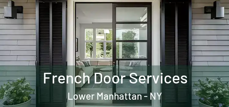  French Door Services Lower Manhattan - NY