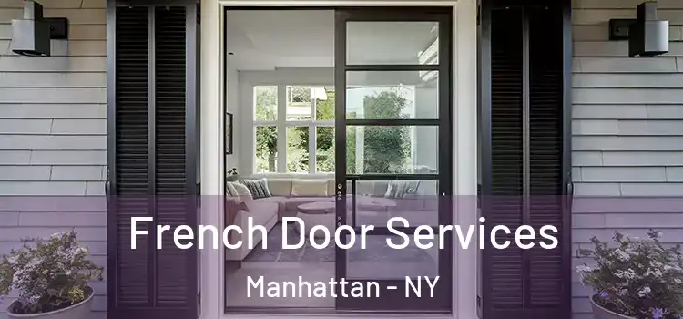 French Door Services Manhattan - NY
