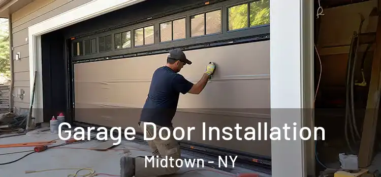  Garage Door Installation Midtown - NY