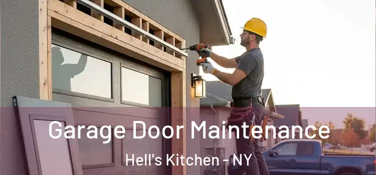  Garage Door Maintenance Hell's Kitchen - NY