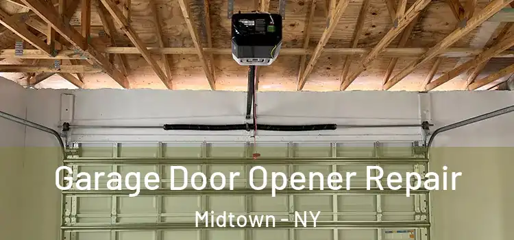  Garage Door Opener Repair Midtown - NY