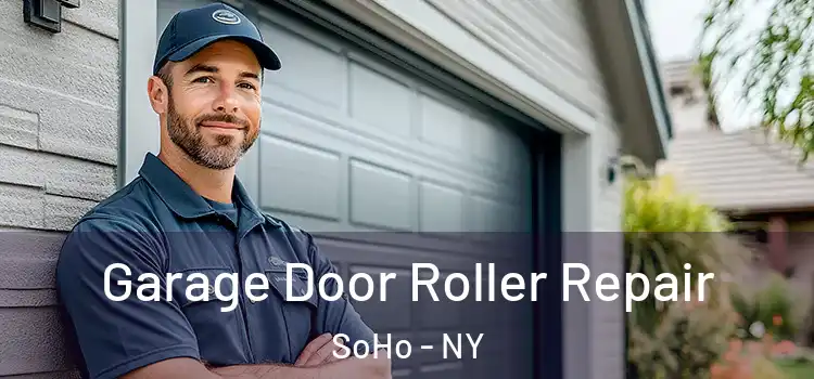  Garage Door Roller Repair SoHo - NY