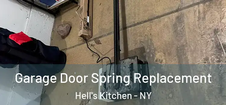  Garage Door Spring Replacement Hell's Kitchen - NY