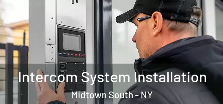  Intercom System Installation Midtown South - NY