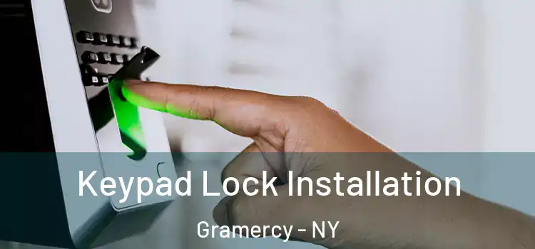 Keypad Lock Installation Gramercy - NY
