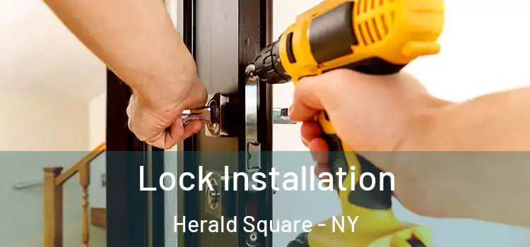  Lock Installation Herald Square - NY