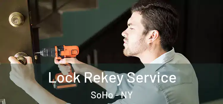  Lock Rekey Service SoHo - NY