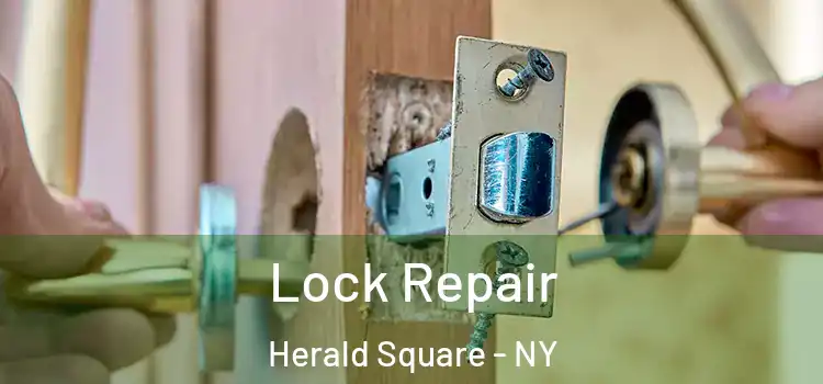  Lock Repair Herald Square - NY