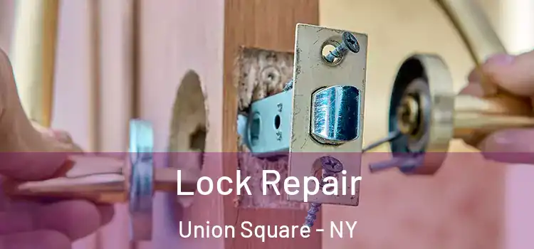  Lock Repair Union Square - NY