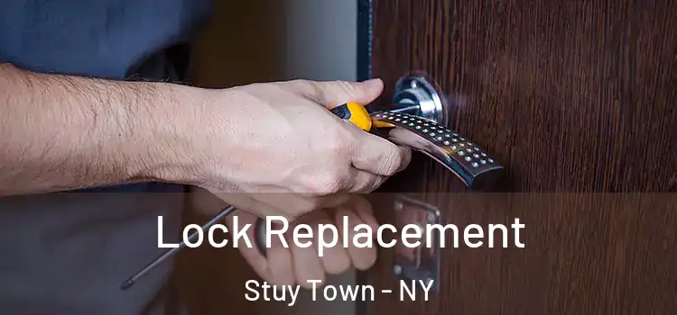 Lock Replacement Stuy Town - NY