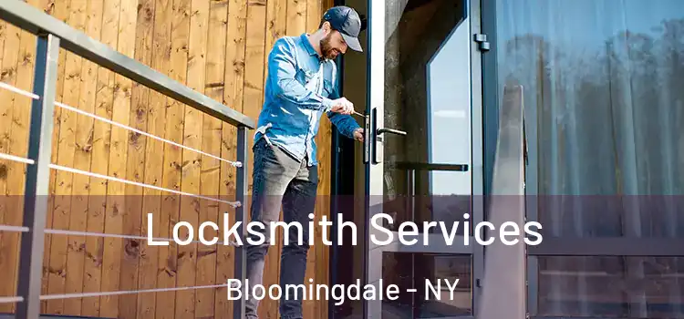  Locksmith Services Bloomingdale - NY