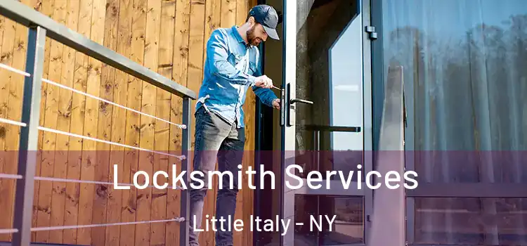  Locksmith Services Little Italy - NY