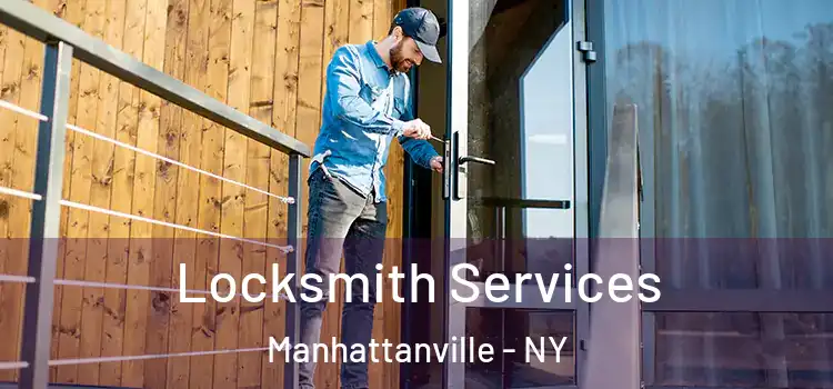  Locksmith Services Manhattanville - NY